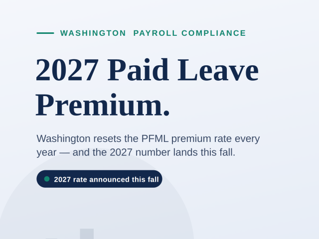 Washington’s 2027 Paid Leave Premium Update