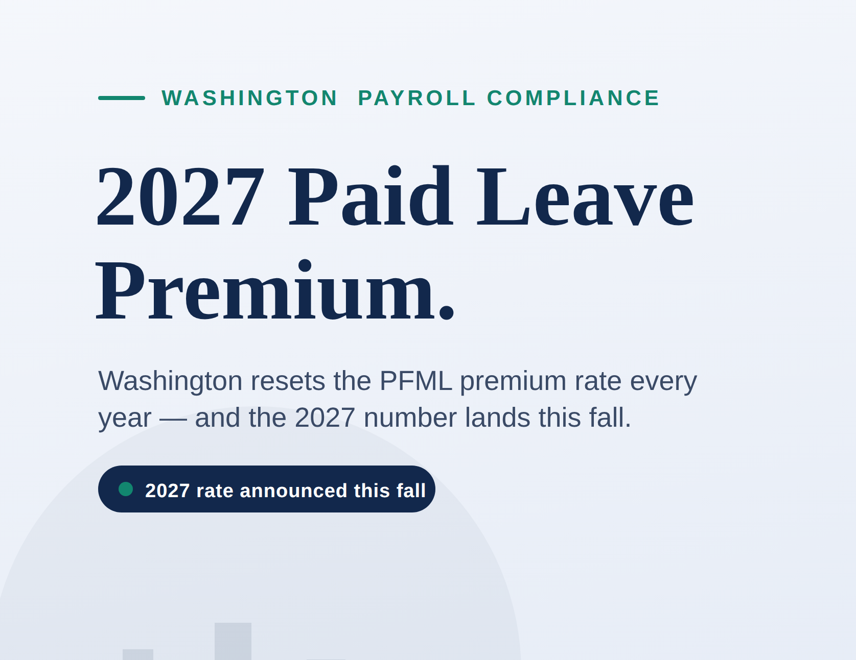 Washington’s 2027 Paid Leave Premium Update